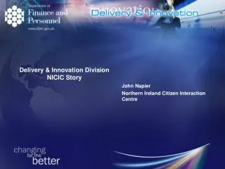 Delivery &amp; Innovation Division NICIC Story