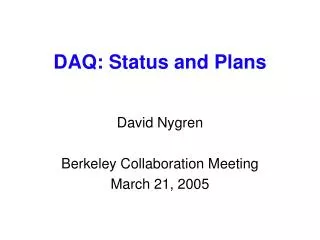 DAQ: Status and Plans
