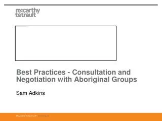 Best Practices - Consultation and Negotiation with Aboriginal Groups