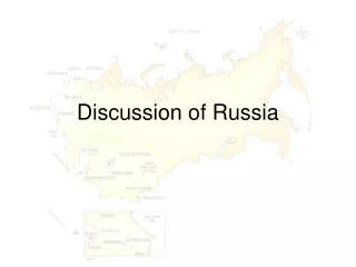 Discussion of Russia