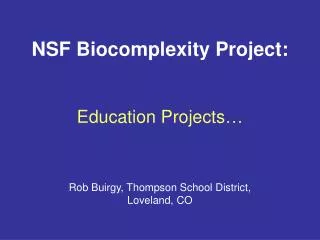 NSF Biocomplexity Project:
