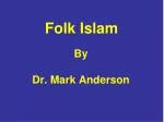 Folk Islam - slide 1
