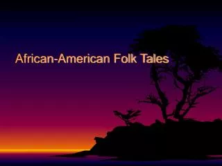 African-American Folk Tales