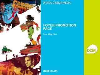 FOYER PROMOTION PACK Date: May 2011