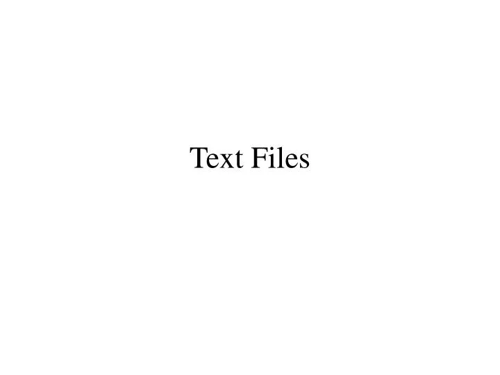 text files