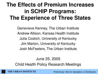 The Effects of Premium Increases in SCHIP Programs: The Experience of Three States