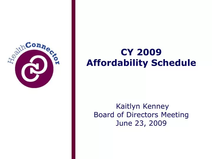 cy 2009 affordability schedule kaitlyn kenney board of directors meeting june 23 2009
