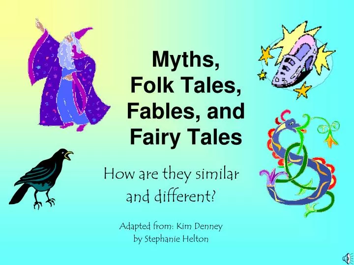 myths folk tales fables and fairy tales