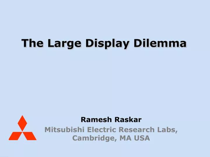the large display dilemma