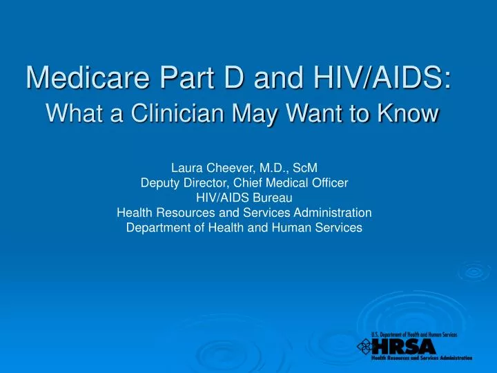 medicare part d and hiv aids what a clinician may want to know
