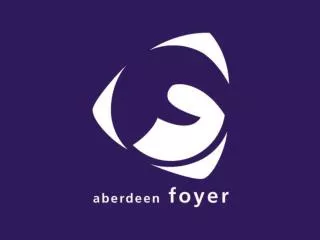 Aberdeen Foyer