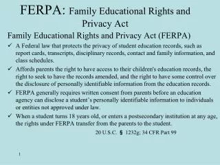 FERPA: Family Educational Rights and Privacy Act