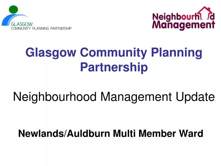 glasgow community planning partnership neighbourhood management update