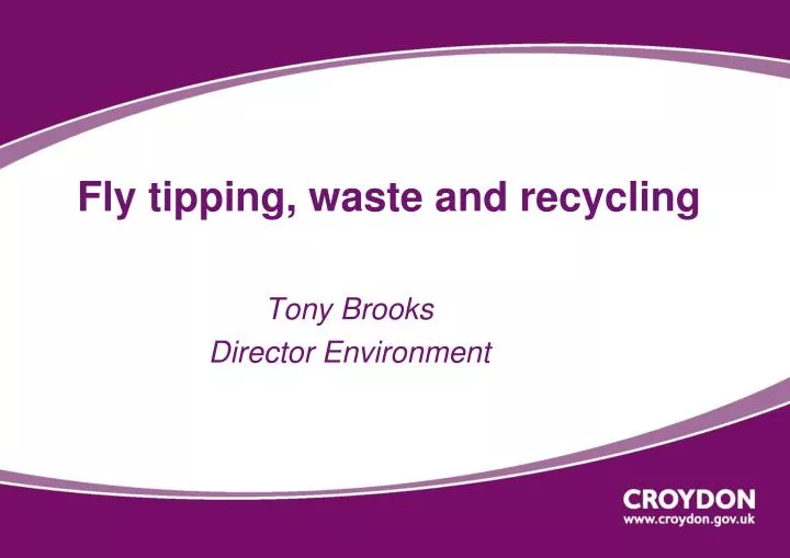 fly tipping waste and recycling