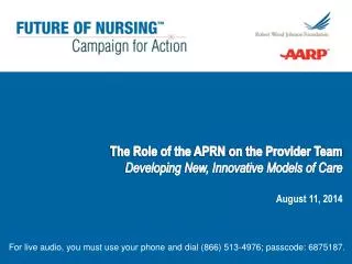 The Role of the APRN on the Provider Team Developing New, Innovative Models of Care