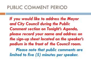 PUBLIC COMMENT PERIOD