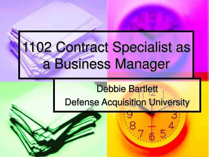 1102 contract specialist as a business manager