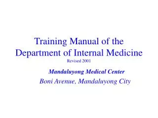 Training Manual of the Department of Internal Medicine Revised 2001
