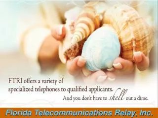 Florida Telecommunications Relay, Inc.