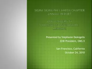 SIGMA SIGMA PHI Lambda Chapter Annual Report Ohio University College of Osteopathic Medicine