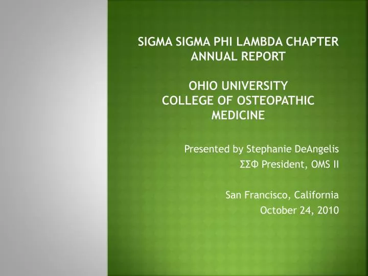 sigma sigma phi lambda chapter annual report ohio university college of osteopathic medicine