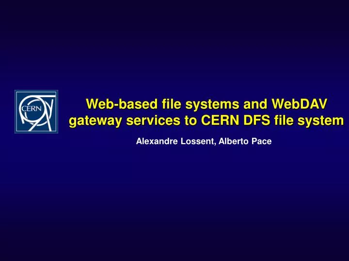 web based file systems and webdav gateway services to cern dfs file system