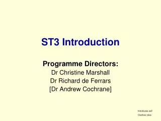 ST3 Introduction