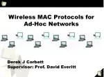 Wireless MAC Protocols for Ad-Hoc Networks - slide 1