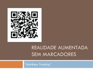 realidade aumentada sem marcadores