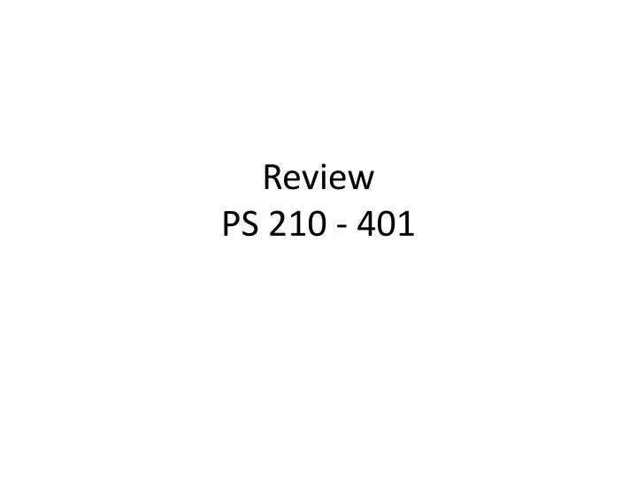 review ps 210 401