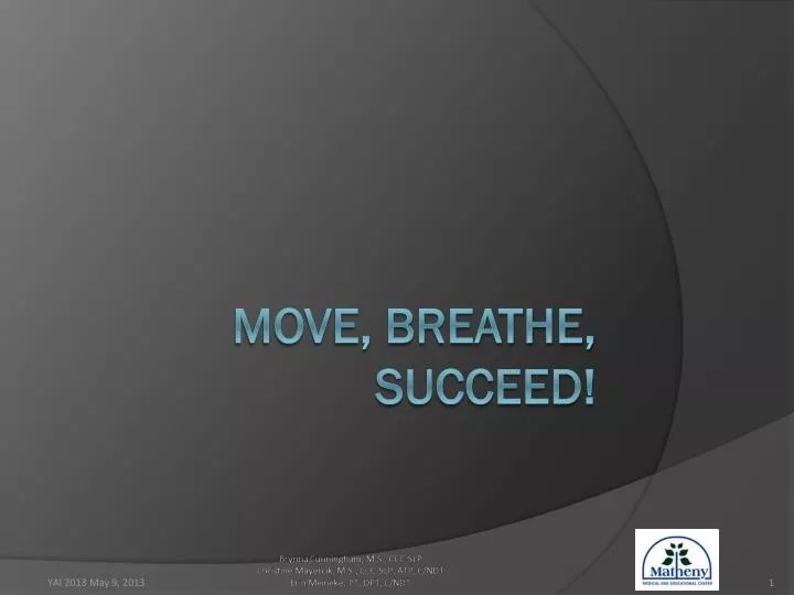 move breathe succeed