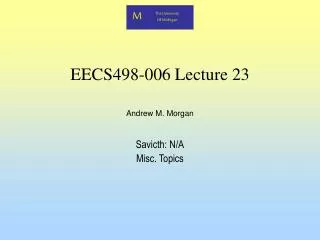 EECS498-006 Lecture 23