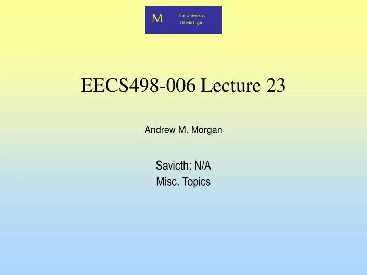 eecs498 006 lecture 23