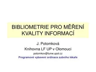 bibliometrie pro m en kvality informac