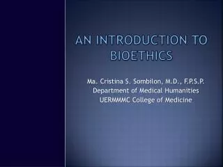 An introduction to bioethics