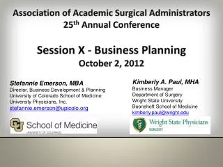 Association of Academic Surgical Administrators 25 th Annual Conference