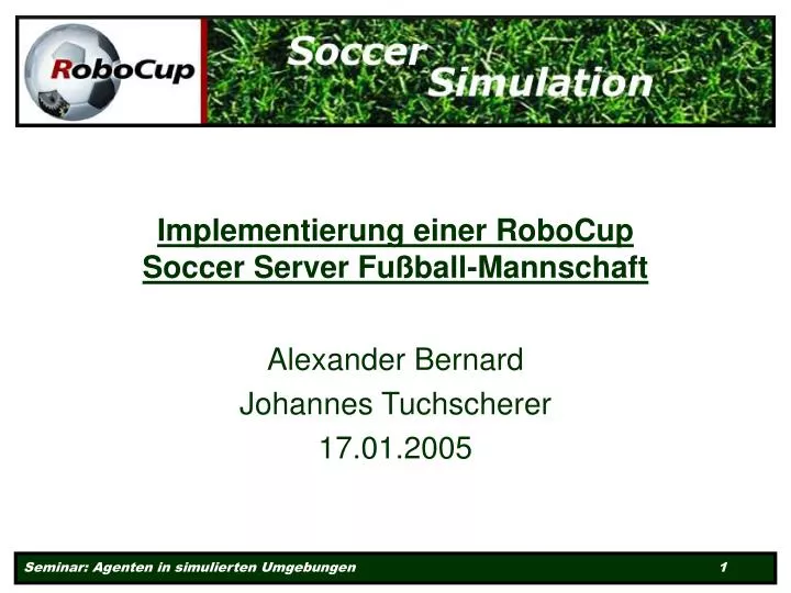implementierung einer robocup soccer server fu ball mannschaft