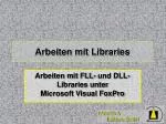 Arbeiten mit Libraries - slide 1