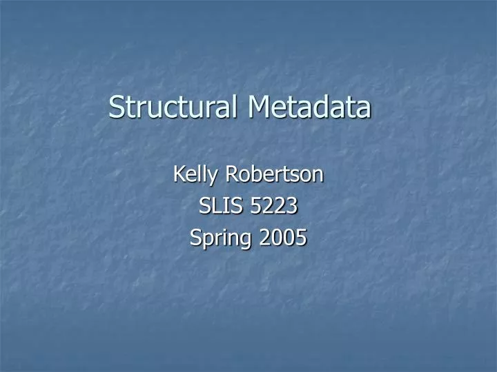 structural metadata