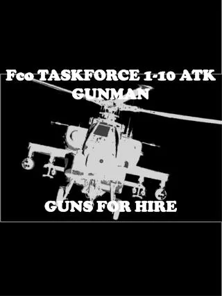 Fco TASKFORCE 1-10 ATK GUNMAN GUNS FOR HIRE