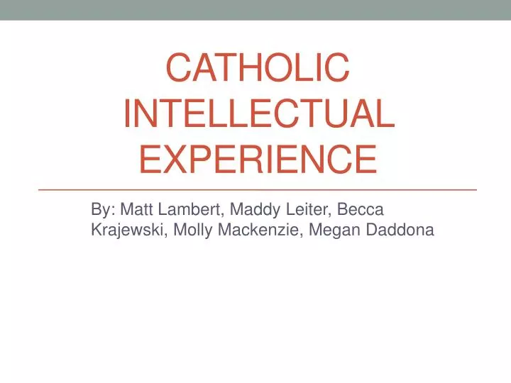 catholic intellectual experience