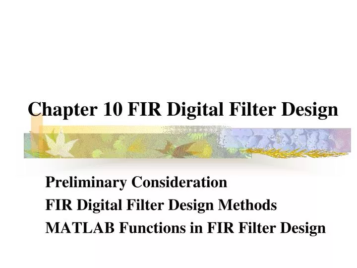 chapter 10 fir digital filter design