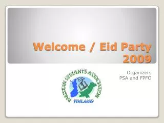 Welcome / Eid Party 2009
