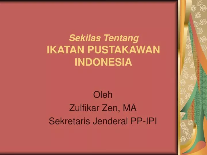 sekilas tentang ikatan pustakawan indonesia