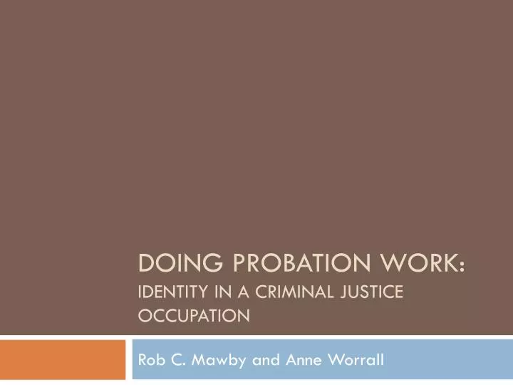 doing probation work identity in a criminal justice occupation