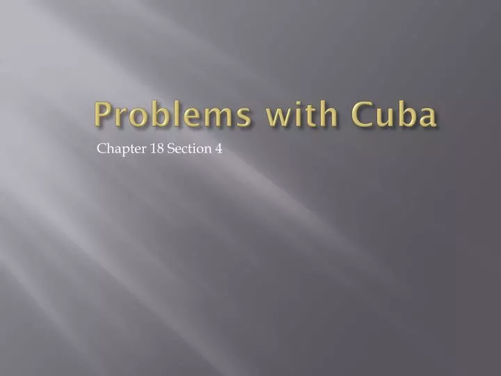 problems with cuba