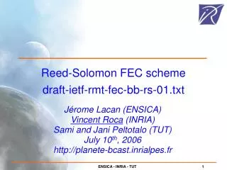 Reed-Solomon FEC scheme draft-ietf-rmt-fec-bb-rs-01.txt