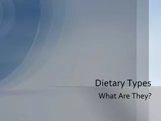 Dietary Types