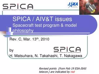SPICA / AIV&amp;T issues Spacecraft test program &amp; model philosophy