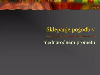 sklepanje pogodb v